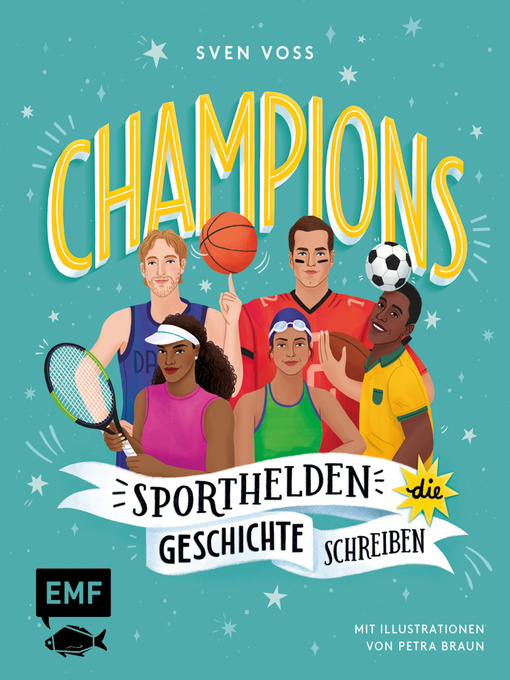 Title details for Champions –Sporthelden, die Geschichte schreiben by Sven Voss - Available